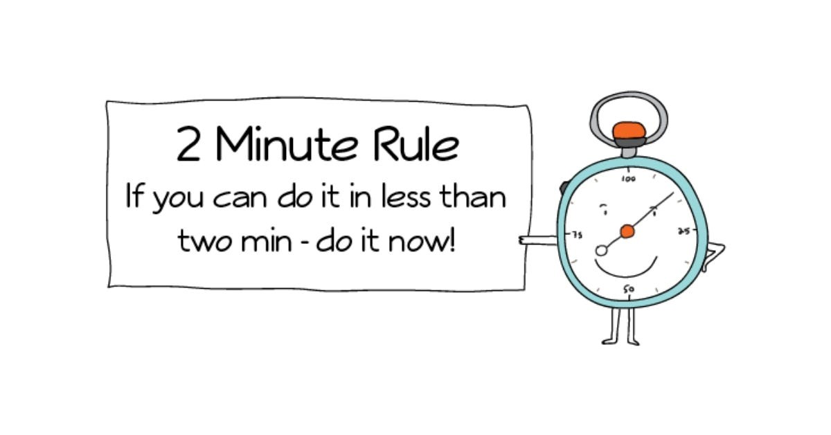 Two Minute Rule